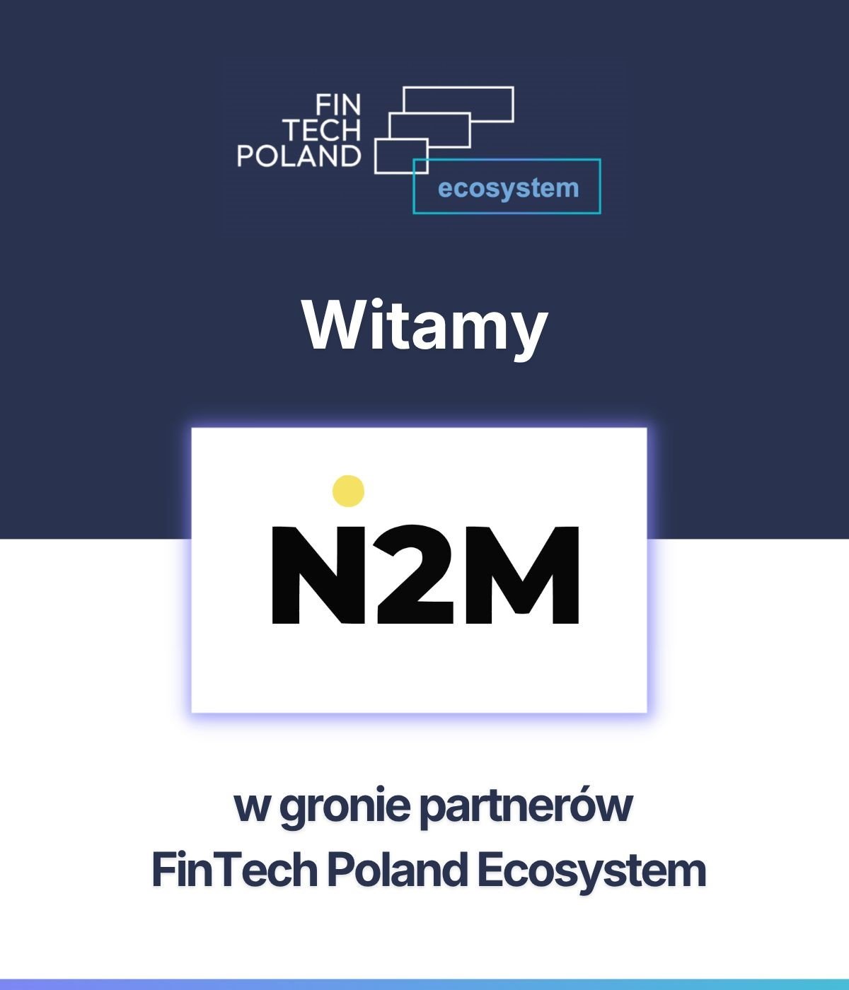 Nest2Move Joins FinTech Poland Ecosystem to Strengthen Cross-Border Fintech Collaboration